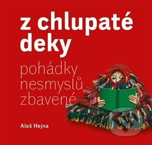 Z chlupaté deky - Aleš Hejna