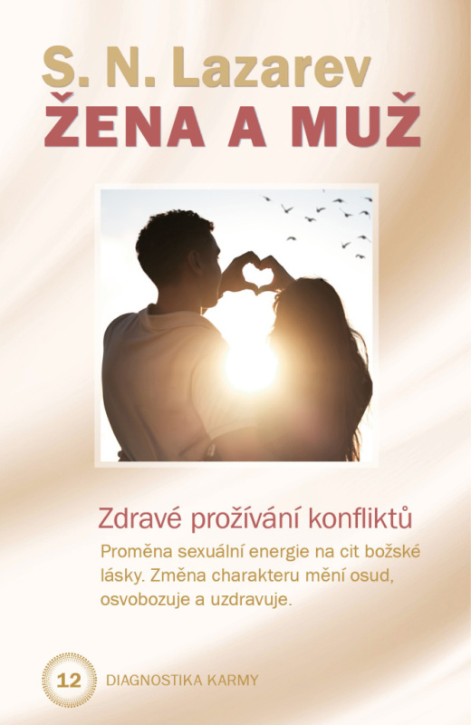Žena a muž (Zdravé prožívání konfliktů) - S.N. Lazarev - kniha z kategorie Psychologie