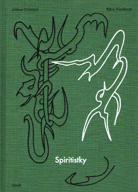 Spiritistky - Klára Vlasáková, Juliána Chomová