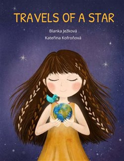 Travels of a Star - Kateřina Kofroňová, Blanka Ježková
