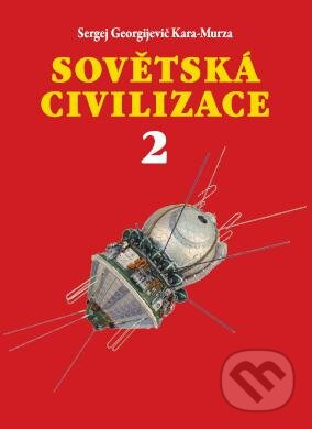 Sovětská civilizace 2