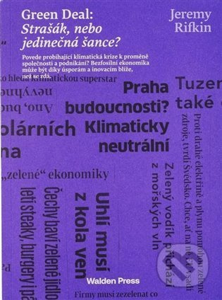 Green Deal: Strašák, nebo jedinečná šance? - Jeremy Rifkin