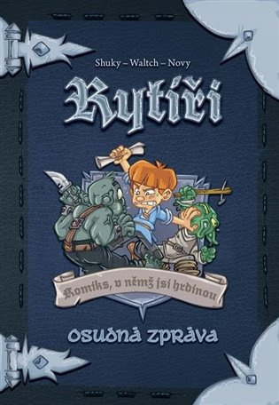 Rytíři 2 - Osudná zpráva - Shuky &amp; 2D, Waltch, Novy