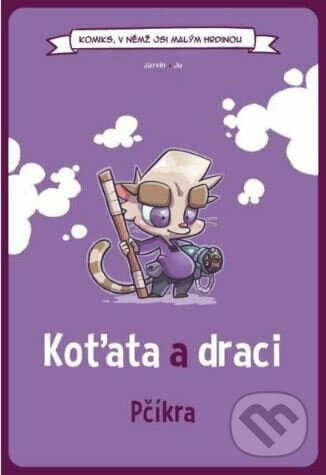 Komiks, v němž jsi malým hrdinou: Koťata a draci - Pčíkra