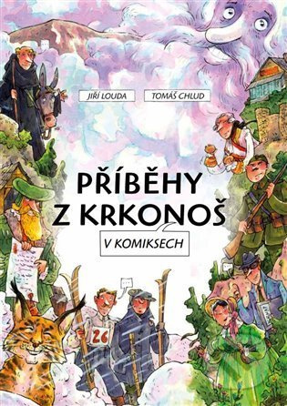 Příběhy z Krkonoš v komiksech - Tomáš Chlud, Jiří Louda