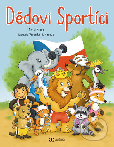 Dědovi Sportíci - Michal Kraus, Veronika Balcarová (ilustrátor) - kniha z kategorie Pro děti
