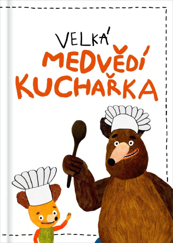 Velká medvědí kuchařka - Milada Těšitelová, Kateřina Podoláková