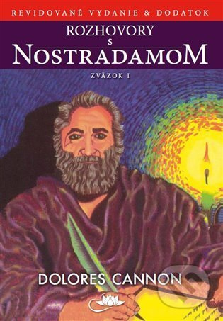 Rozhovory s Nostradamom I. - Dolores Cannon - kniha z kategorie Ezoterika