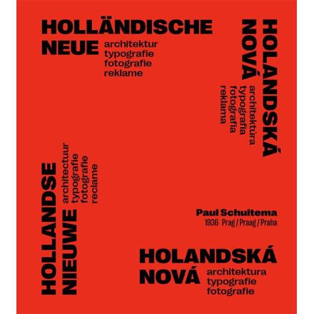Holandská nová architektura, typografie, fotografie - Paul Schuitema