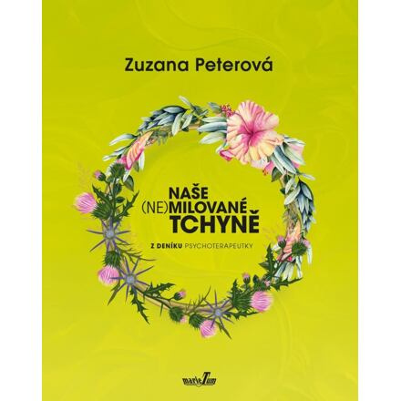 Naše (ne)milované tchyně - Zuzana Peterová