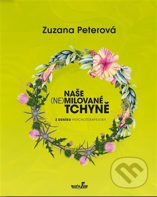 Naše (ne)milované tchyně - Zuzana Peterová