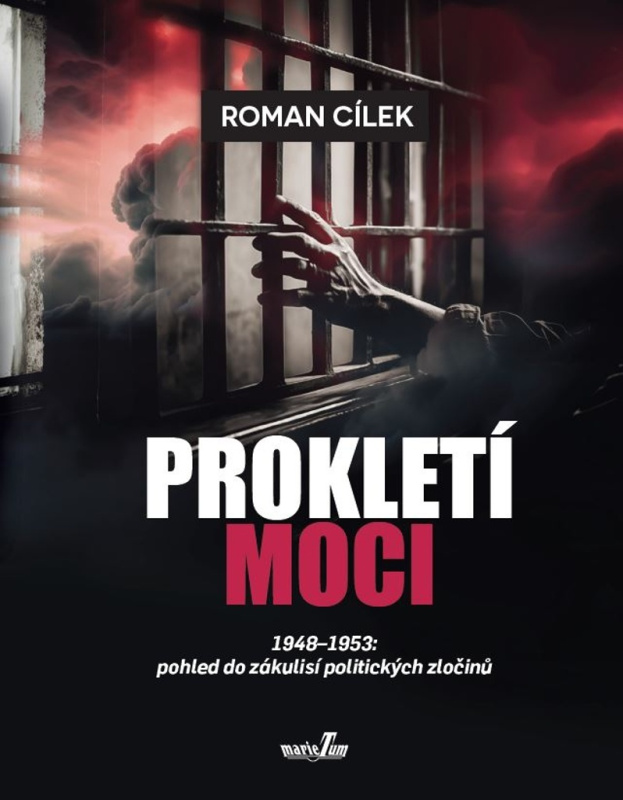 Prokletí moci - Roman Cílek