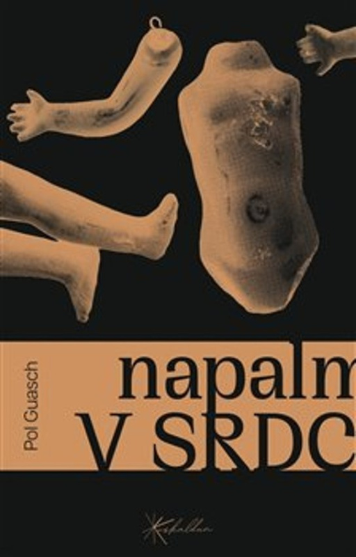 Napalm v srdci -  Pol Guasch