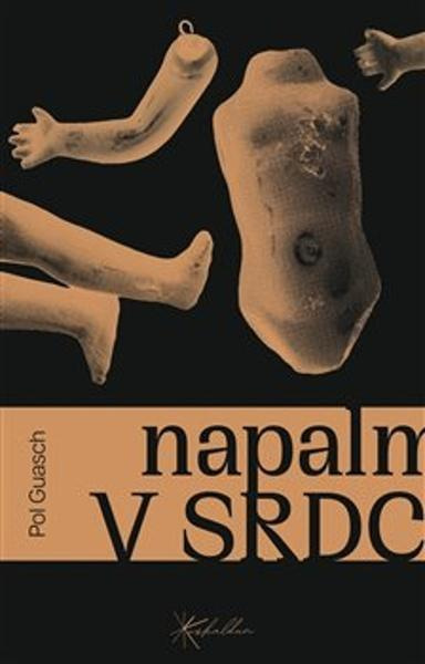 Napalm v srdci -  Pol Guasch