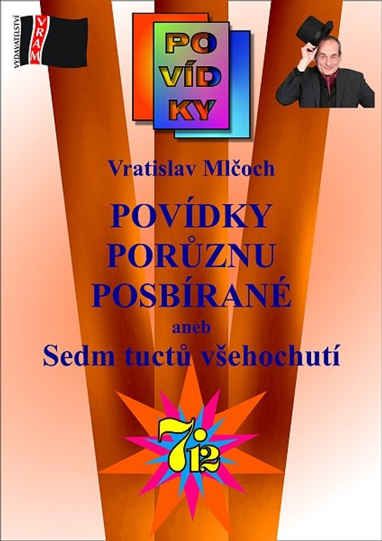 Povídky porůznu posbírané -  Vratislav Mlčoch