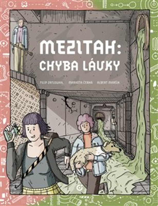 Mezitah: Chyba lávky - Filip Zatloukal, Albert Maršík
