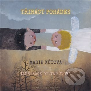 Třináct pohádek - Marie Kůtová