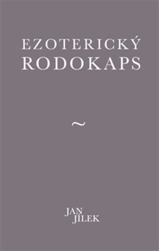 Ezoterický rodokaps - Jan Jílek