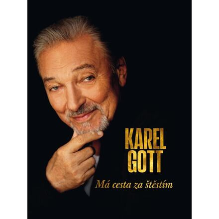 Má cesta za štěstím - Karel Gott