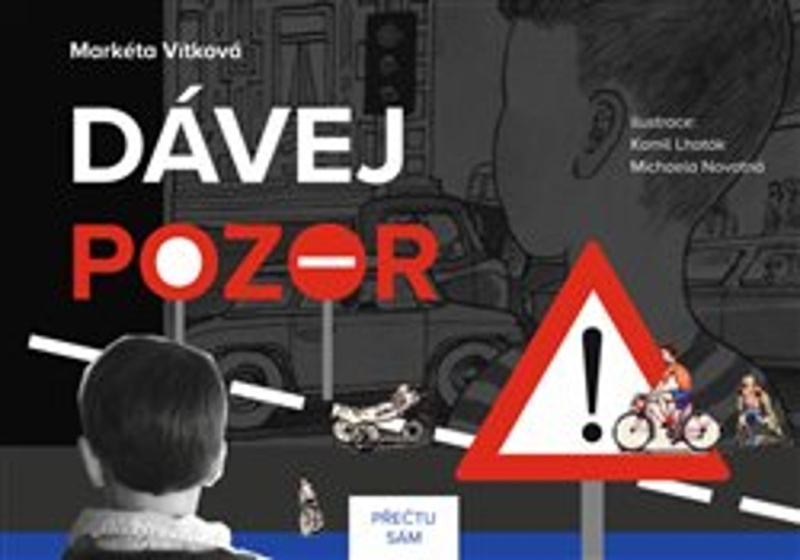 Dávej pozor! - Markéta Vítková