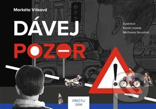 Dávej pozor! - Markéta Vítková