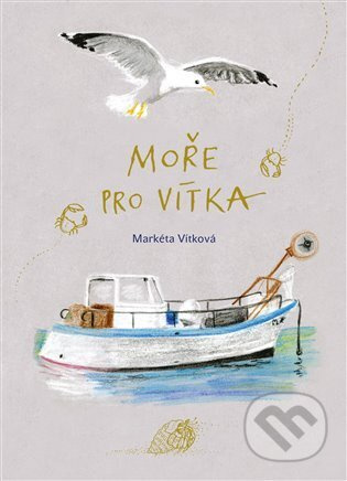 Moře pro Vítka - Markéta Vítková