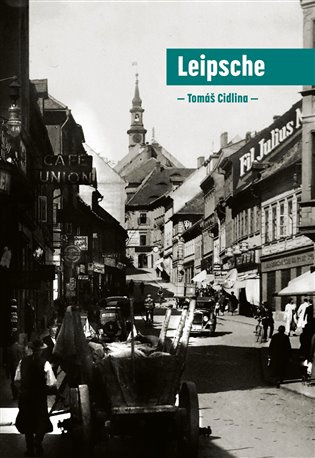 Leipsche - Tomáš Cidlina - kniha z kategorie 20. století