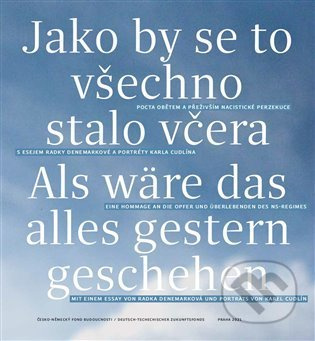 Jako by se to všechno stalo včera - Radka Denemarková, Karel Cudlín