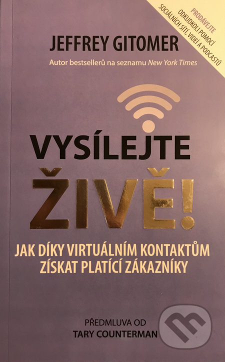 Vysílejte živě - Jeffrey Gitomer