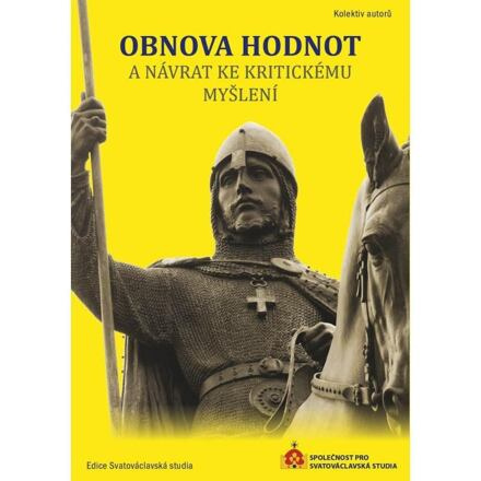Obnova hodnot a návrat ke kritickému myšlení - kolektiv autorů