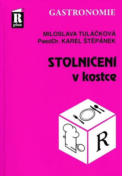 Stolničení v kostce - Karel Štěpánek, Miloslava Tuláčková,Stolničení v kostce - Karel Štěpánek, Miloslava Tuláčková