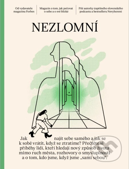 Nezlomní - Zuzana Matuščáková, Lucia Okšová, kolektiv autorů