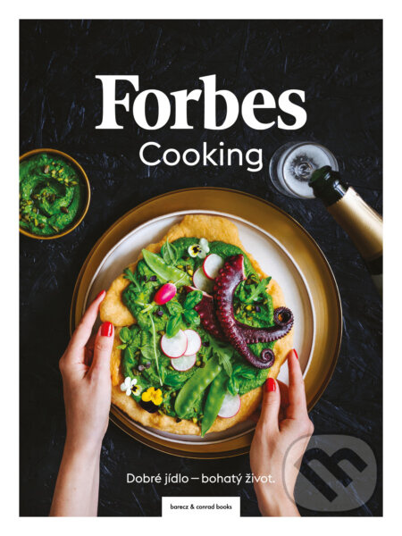 Forbes Cooking - Kateřina Bičíková - Harudová, Kateřina Pechová, Martina Baťhová, Markéta Marešová