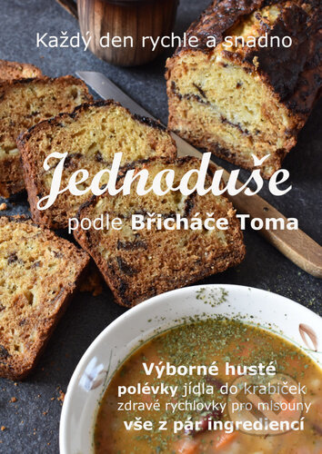 Jednoduše podle Břicháče Toma (Každý den rychle a snadno) - kniha z kategorie Diety a zdravá výživa