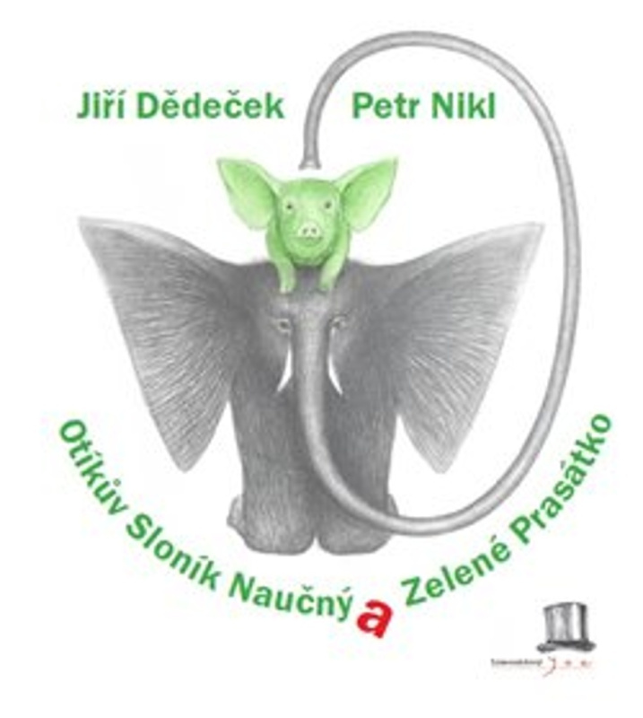 Otíkův Sloník Naučný a Zelené Prasátko - Jiří Dědeček