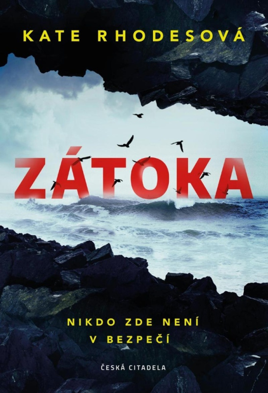 Zátoka - Kate Rhodesová