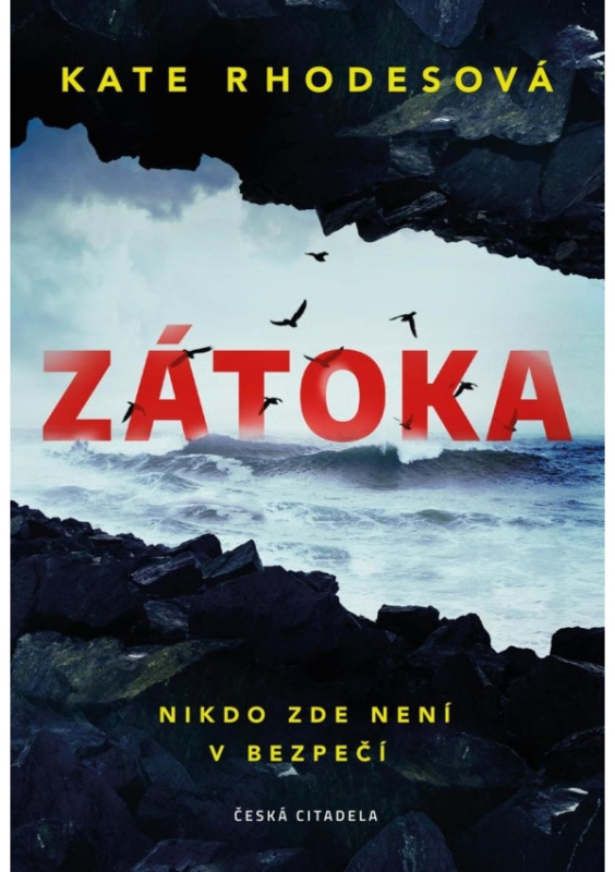 Zátoka - Kate Rhodesová