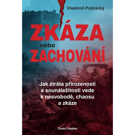 Zkáza nebo zachování - Vlastimil Podracký