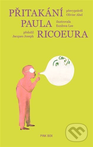 Přitakání Paula Ricoeura - Olivier Abel