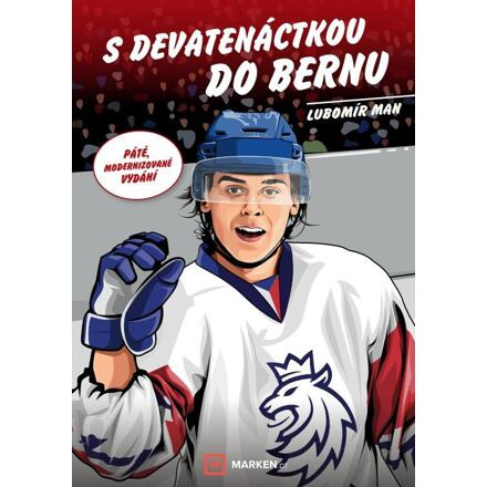 S devatenáctkou do Bernu - Lubomír Man