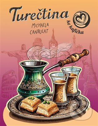 Turečtina ke kafíčku - Michaela Canbulat