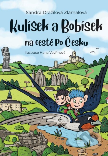 Kulíšek a Bobísek na cestě po Česku - Sandra Dražilová-Zlámalová