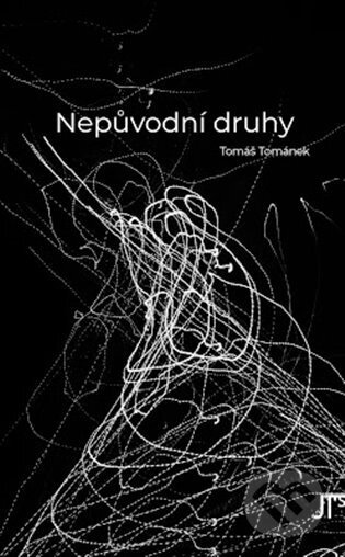 Nepůvodní druhy - Tomáš Tománek
