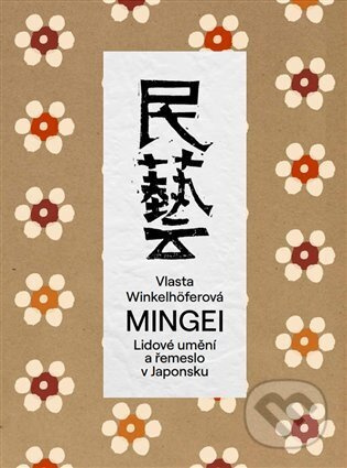 Mingei - Vlasta Winkelhöferová