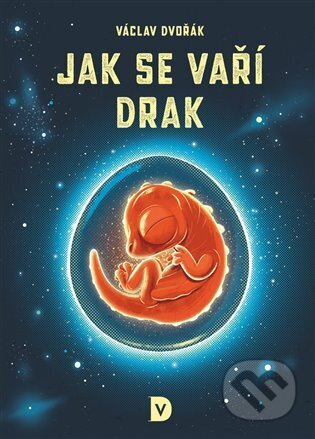 Jak se vaří drak - Václav Dvořák