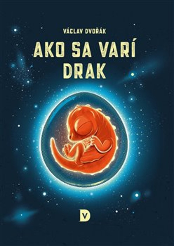 Ako sa varí drak - Václav Dvořák
