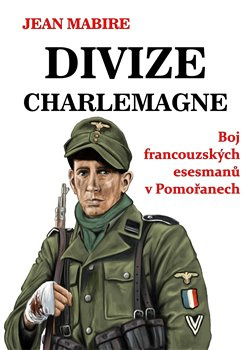 Divize Charlemagne - Jean Mabire