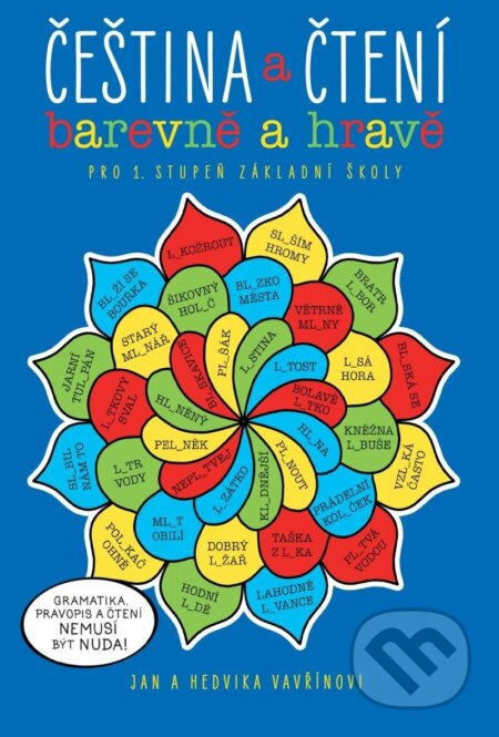 Čeština a čtení - barevně a hravě - pracovní sešit - Jan Vavřín