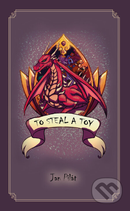 To Steal a Toy - Jan Pilát - kniha z kategorie Beletrie pro děti