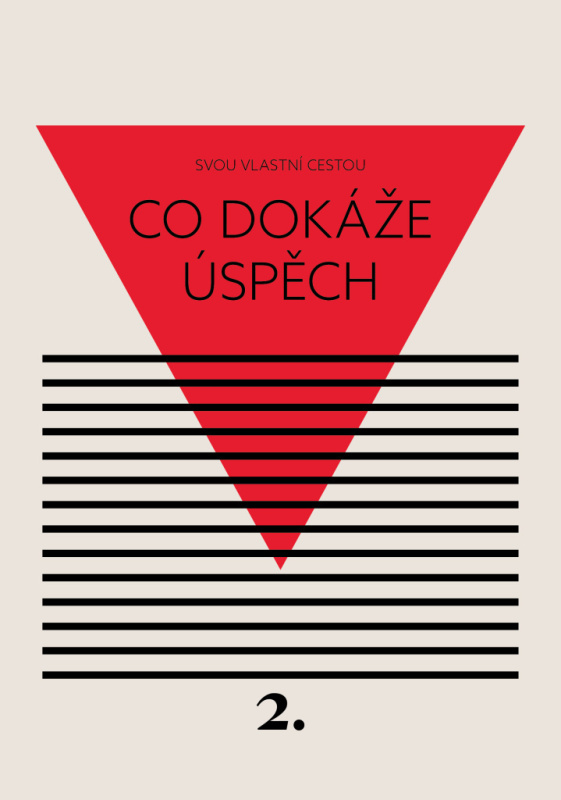 Co dokáže úspěch - Kateřina Černá